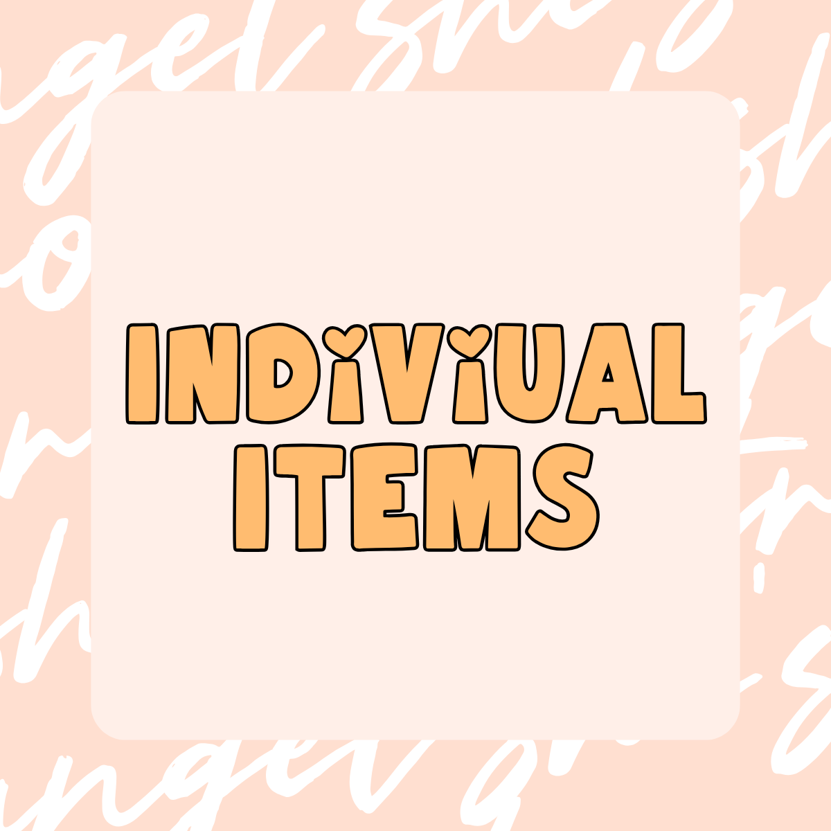 Individual items